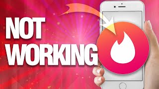 How To Fix Tinder Not Working | Easy Quick Guide