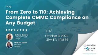 From Zero to 110: Achieving Complete CMMC Compliance on Any Budget