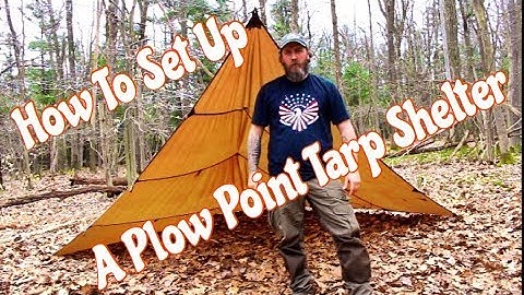 How To Set Up A Plow Point Tarp Shelter