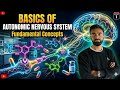 Basics of AUTONOMIC NERVOUS SYSTEM | Neuropharmacology | Lecture 2 