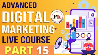 Digital Marketing Basic To Advanced Course Bangla Class 15। Freelancer Kamrul