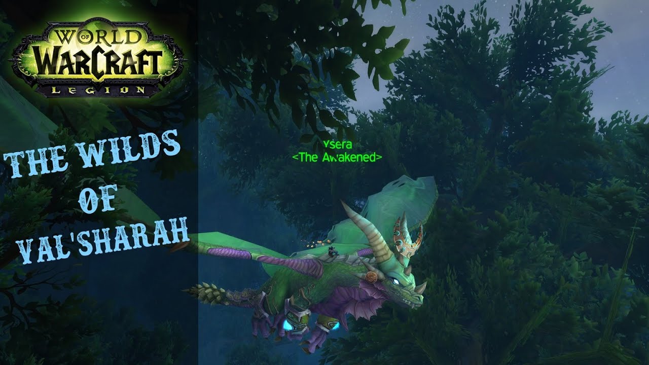 WoW: The Wilds of Val'sharah - Fire Mage, Questing with friends, Legion ...