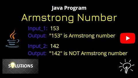 How to find given number is Armstrong Number or NOT?