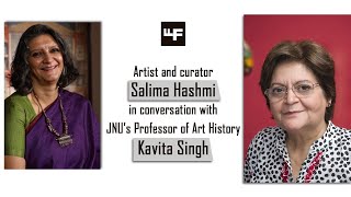 Salima Hashmi speaks with JNU's Professor of Art History Kavita Singh | LLF2021