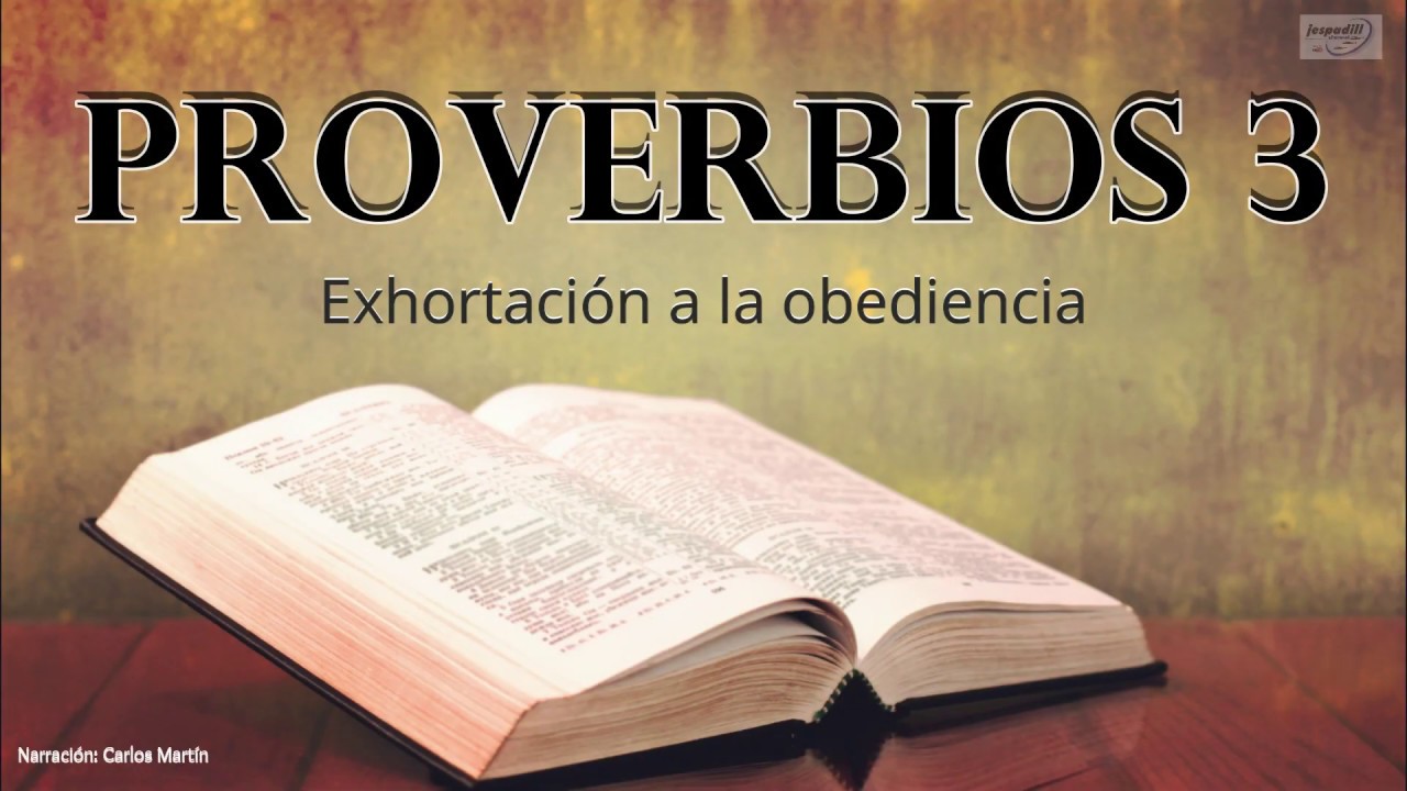 Proverbios 3 | La Biblia en tus manos | Carlos Martín