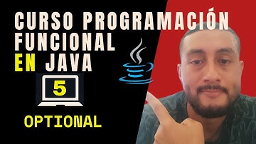 Optional en Java – Adiós a los NullPointerException | CURSO Java Funcional Desde Cero 