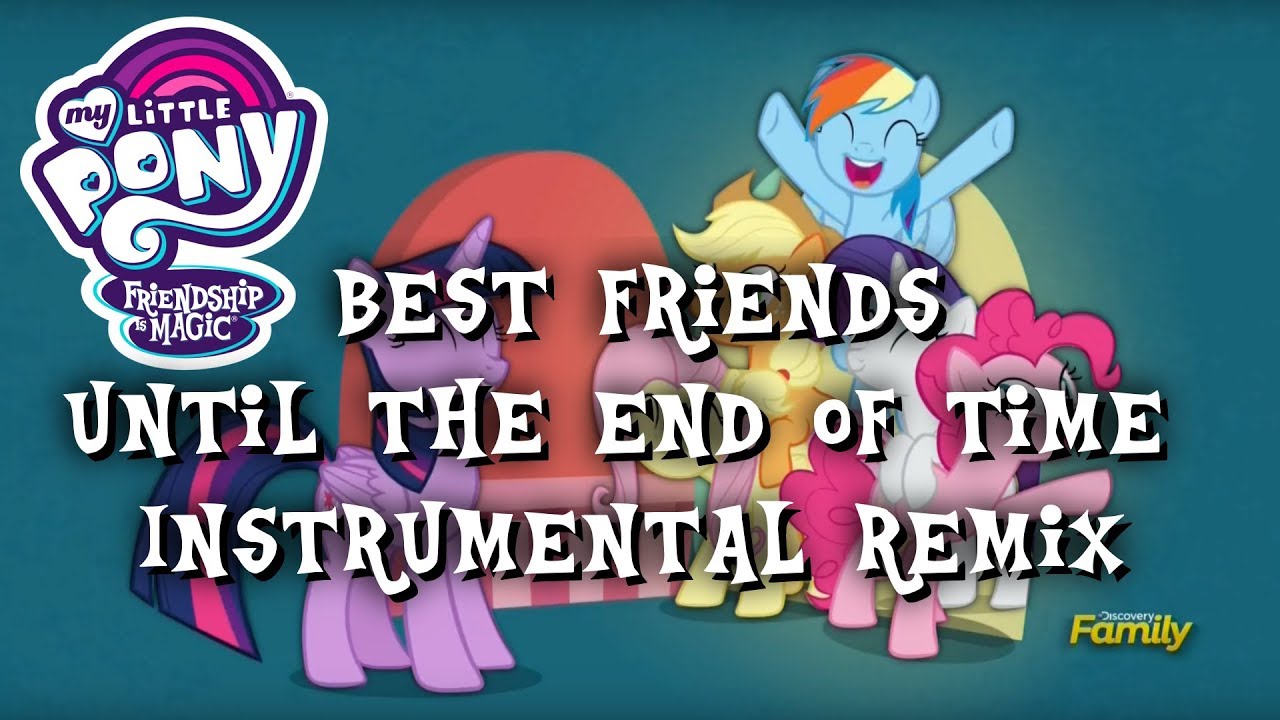 Best Friends Until the End of Time Instrumental Orchestra Remix YouTube