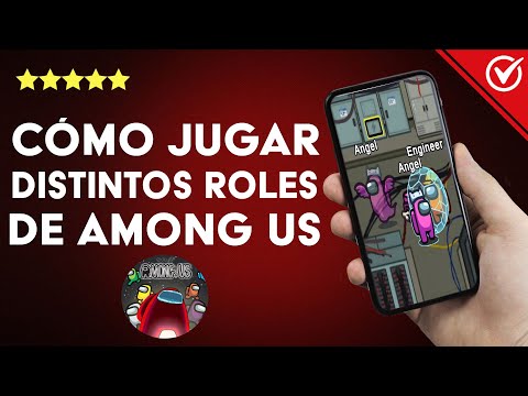 ¿Cómo jugar los distintos roles de AMONG US y dónde activarlos?