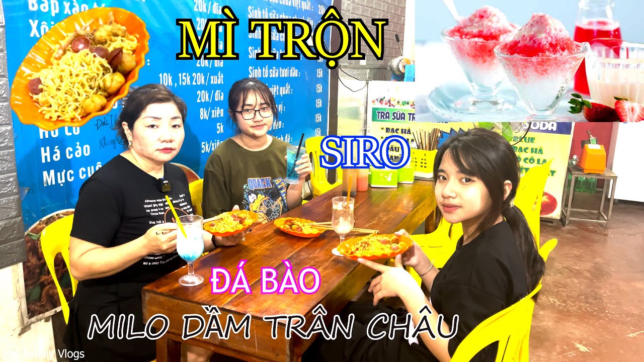 Ba Mẹ Con Hồng Anh và Thùy Giang Ăn Trưa Không Hết 100K - Mì Trộn, Si Rô, Milo Dầm, Đá Bào