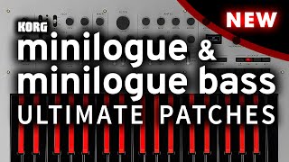 KORG MINILOGUE + MINILOGUE BASS | THE 400 NEW PATCHES / PRESETS