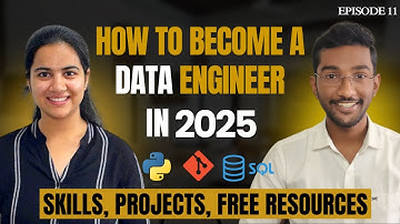 Crack Data Engineer Role in 2025 (Free Resources,Skills, Projects)