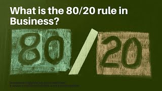 What is the 80/20 rule in business?