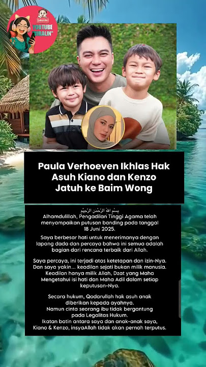 PAULA IKHLAS HAK ASUH KIANO DAN KENZO JATUH KE BAIM WONG #paula #baimwong #shorts #beritaterkini