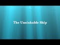 Choonbaboonthe unsinkable ship titanic full teaching