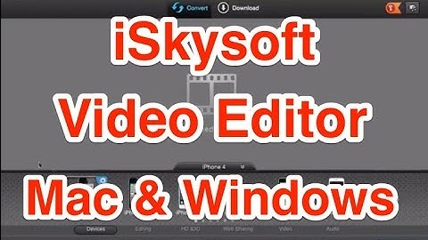 iSkysoft Video Editor for Mac and Windows Review