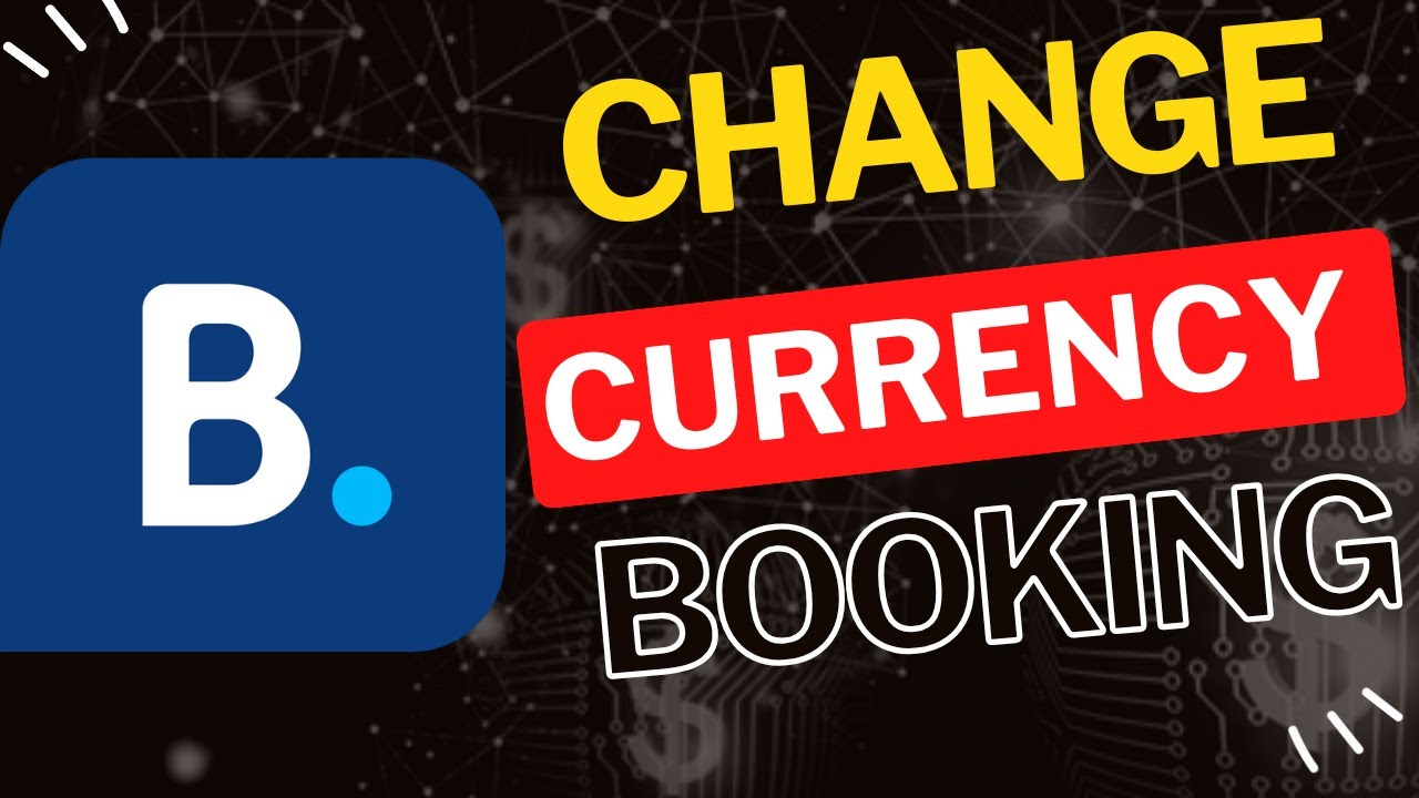 How to Change Currency in the Booking.com App
