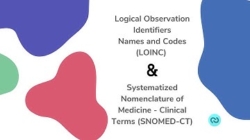 LOINC and SNOMED CT