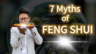 The 7 Myths Of Feng Shui