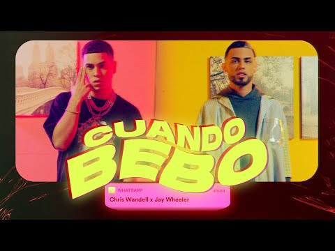 Cuando Bebo Ft. Jay Wheeler - Chris Wandel