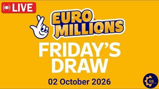 Euromillions draw Live Friday 02 October 2026 | Tirage Euromillions en direct | euro million draw
