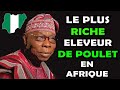 Un ex-président devenu le plus riche éleveur de volaille en Afrique (Olusegun Obasanjo - ota farm)