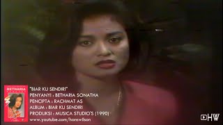 Betharia Sonatha - Biar Ku Sendiri (1990)