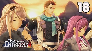 The Legend of Heroes: Trails Through Daybreak II | Story Playthrough - 18