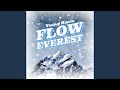 Flow everest