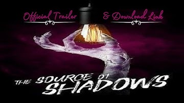 The Source Of Shadows Official Trailer. #2020_Recent_Horror_Movie