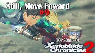 Still, Move Forward! - Top Songs of Xenoblade Chronicles 2
