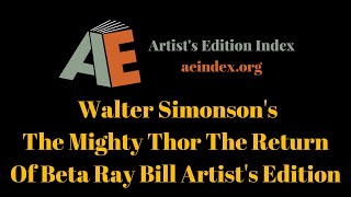 Walter Simonsons The Mighty Thor The Return Of Beta Ray Bill Artists Edition Flip Through