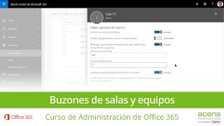 Buzones de salas y equipos - Curso de Administración de Office 365 de acens  (7/8) - YouTube