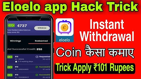 eloelo app Unlimited new Hack Trick 2022 | Best Earning app | Instant Withdrawal proof | self earnin