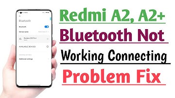 Redmi A2, A2+ , Bluetooth Not Working Connecting Problem Fix