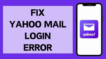 How To Fix Yahoo Mail Login Problem | Can