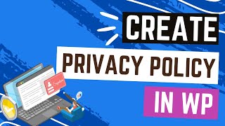 How to Add a Privacy Policy Page on WordPress