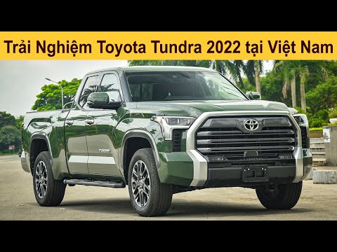 Video Siêu Bán Tải Toyota Tundra 2022 Đầu Tiên về Việt Nam... - youtube