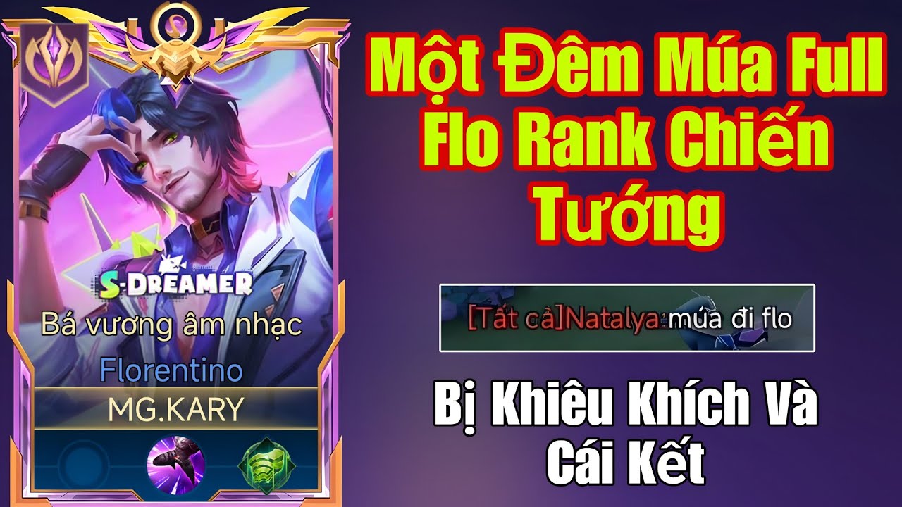 22 Phút Múa Full Flo Leo Rank Chiến Tướng 60 Sao Đối Đầu Các Người Chơi Kỹ Năng Cao Cực Căng