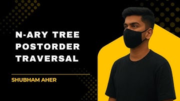 N-ary Tree Postorder Traversal | LeetCode Solution Explained | Top DSA Problem for FAANG Interview 