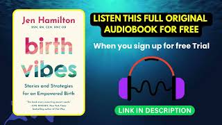 Birth Vibes by Jen Hamilton Full Audiobook Free