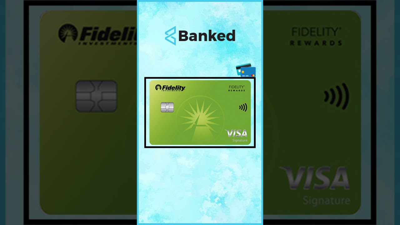 Fidelity Rewards Visa Signature Card 