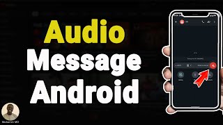 How to Send Voice Message on Android - Full Guide