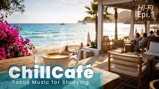 Chillcaf Epi01  Hifi Deep Focus  For Studying  Spotify Playlist 2026