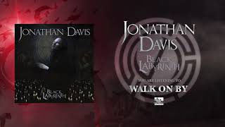 JONATHAN DAVIS - Walk On By