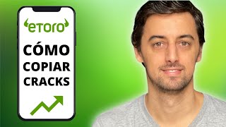 Cómo Copiar a los Mejores Inversores en eToro