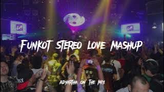 DJ FUNKOT STEREO LOVE MASHUP SINGLE FUNKOT - ADYARTHA FUNKOT