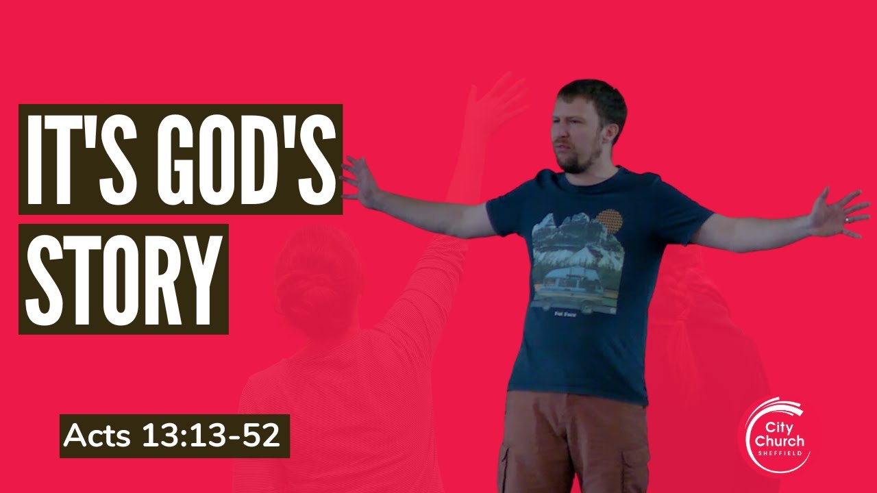 It s God s Story A Sermon On Acts 13 13 52 YouTube it-s-god-s-story-a-sermon-on-acts-13-13-52-youtube