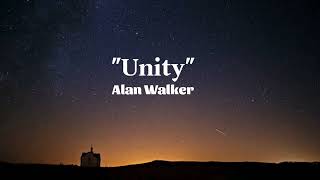 Alan Walker - Unity ~ (lyrics)