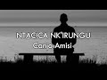 NTACICA NKI RUNGU By Canjo Amisi