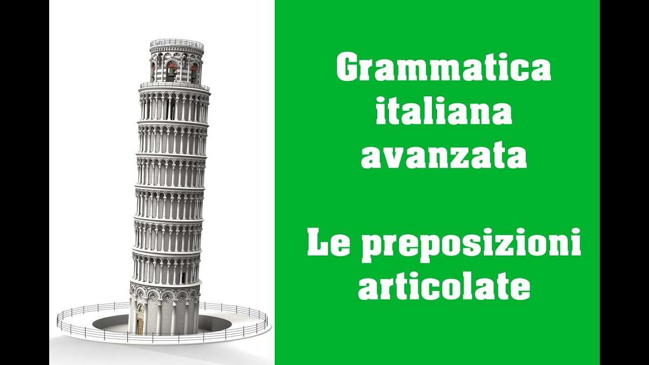 Le preposizioni articolate.